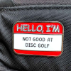 hello im not good disc golf pin 2 1024x1024